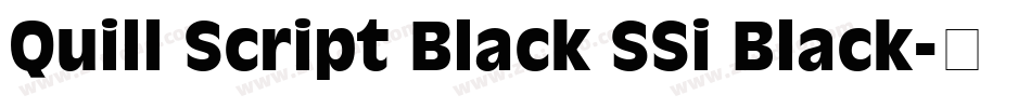 Quill Script Black SSi Black字体转换